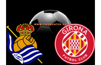 Real Sociedad - Girona Real Sociedad - Girona